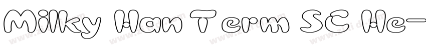 Milky Han Term SC He字体转换